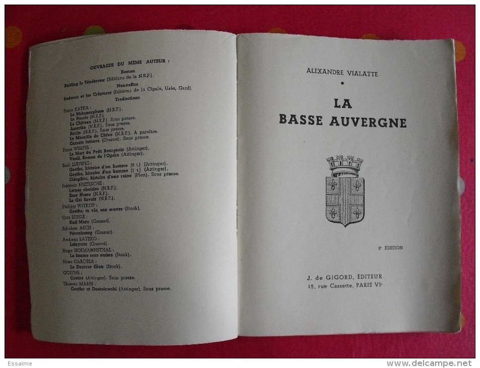 La Basse Auvergne. Alexandre Vialatte. éd. J. De Gigord, Paris Sd (vers 1950) - Auvergne
