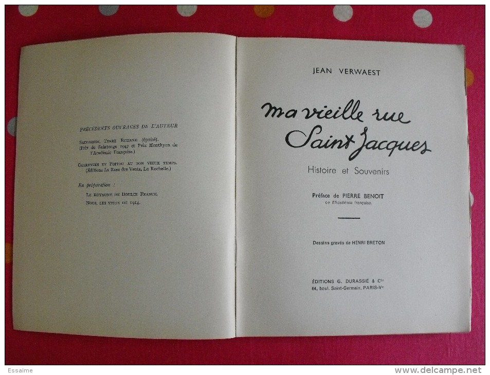 Ma Vieille Rue Saint Jacques. Paris. Jean Verwaest. Henri Breton, Pierre Benoit. éd Durassié 1953 - Paris
