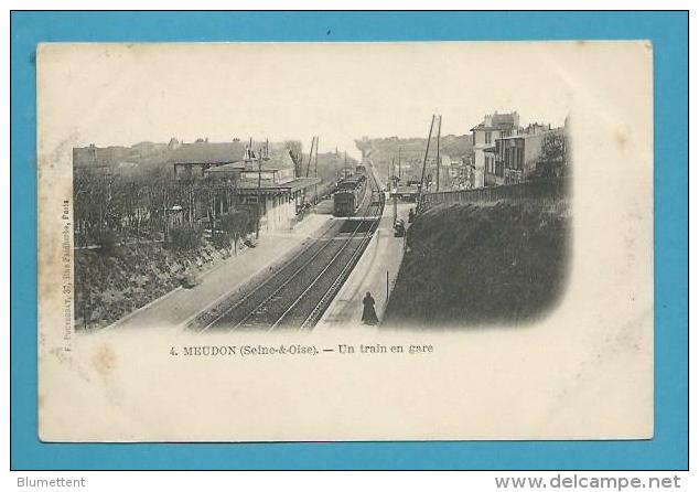 CPA 4 - Un Train En Gare De MEUDON 92 - Meudon