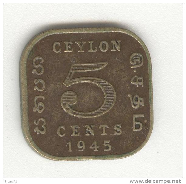 5 Cents Ceylan / Ceylon 1945 - George VI - Colonie