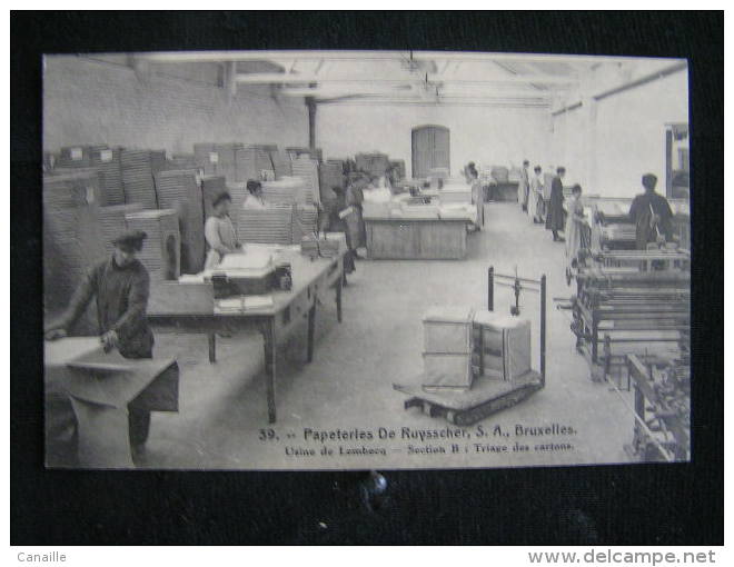 O N°160 / 39 , Papeteries De Ruysscher, S.A. Bruxelles. Usine De Lembecq - Section B : Triage Des Cartons - Straßenhandel Und Kleingewerbe