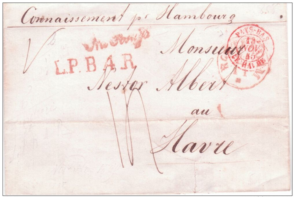 1845 - Lettre From Rotterdam To Le Havre " Connaissement Pr Hambourg "v + L.P.B.4.R Red + PAYS-BAS / LE HAVRE - ...-1852 Precursori