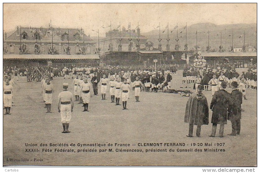 63 CLERMONT-FERRAND Union Des Sociétés De Gymnastique 19-20 Mai 1907 Présidée Par M Clemenceau - Clermont Ferrand