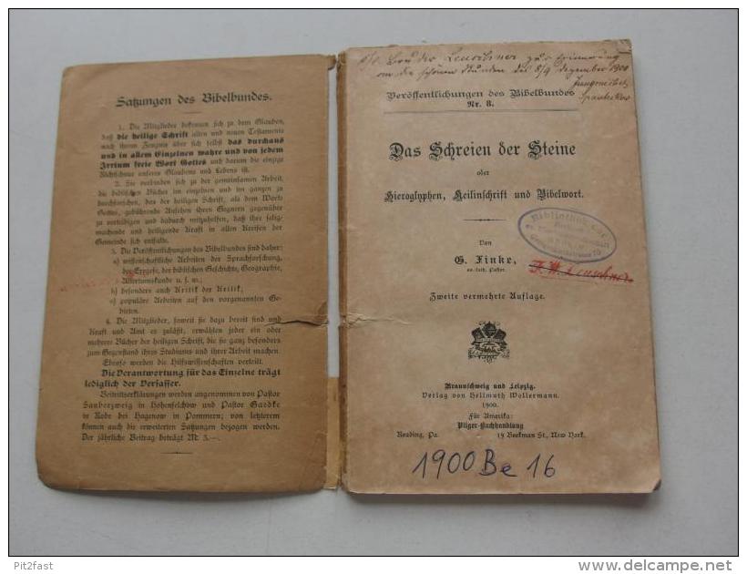 Das Schreien Der Steine Oder Hieroglyphen, Keilinschrift Und Bibelwort , 1900 , Bibel , Kirche , Religion , Glaube !!! - Christianisme