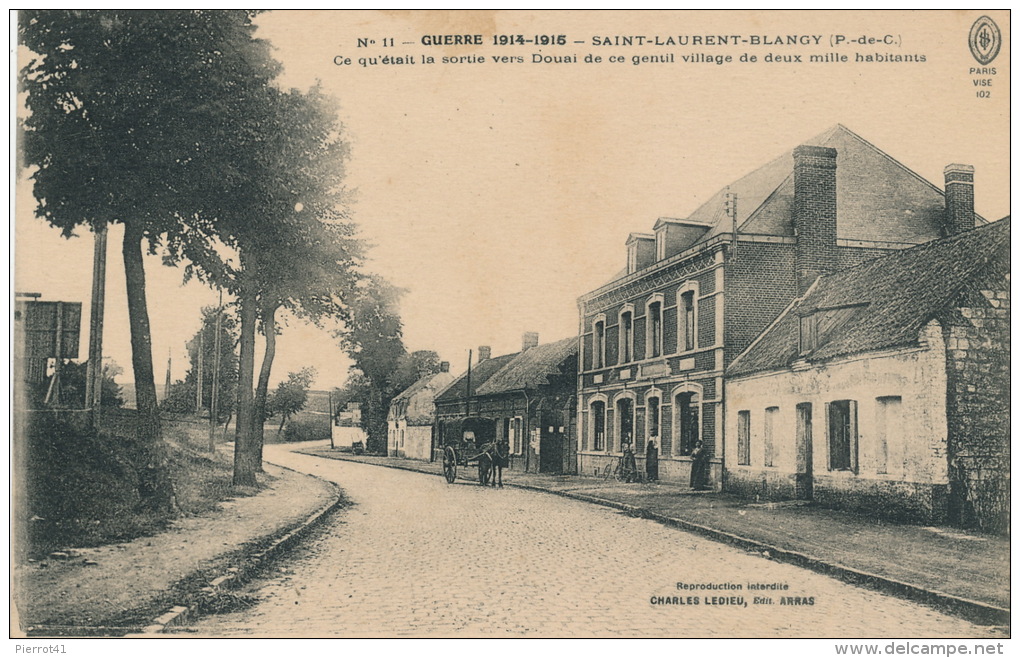 SAINT LAURENT BLANGY - Ce Qu'était La Sortie Vers DOUAI (GUERRE 1914-18) - Saint Laurent Blangy