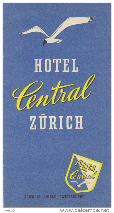 Années 50    Dépliant 12 Pages   "  Hôtel Central Zürich " - Dépliants Touristiques