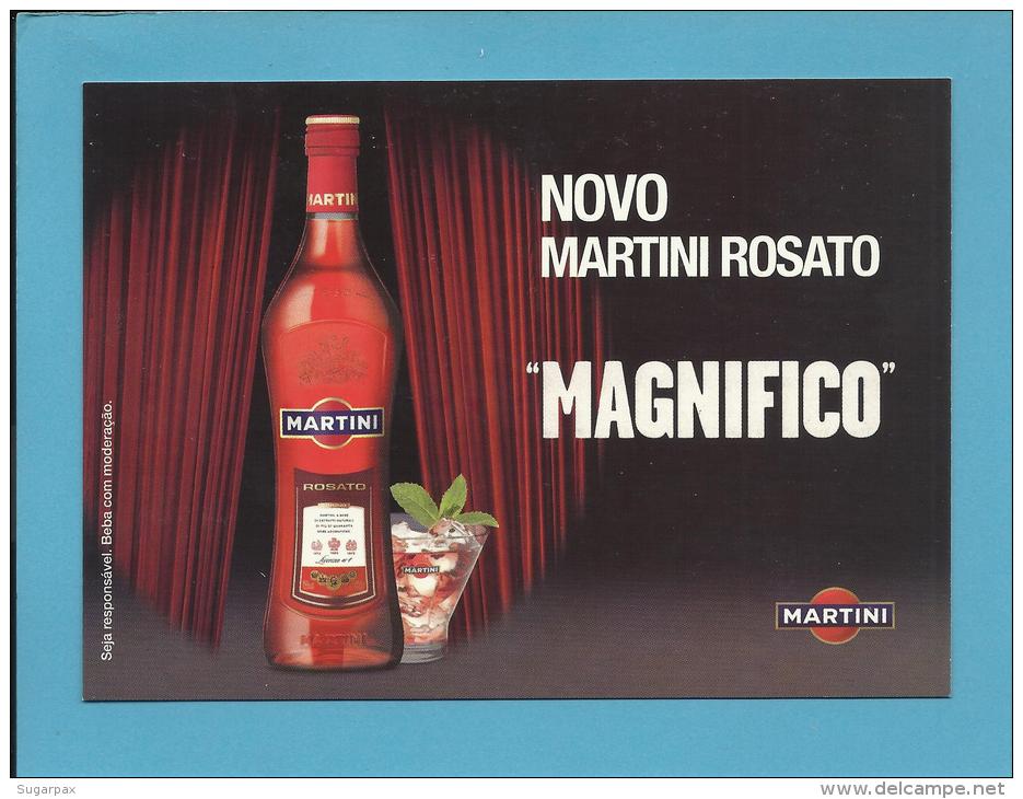 MARTINI - 11 / 2007 - " MAGNIFICO " Novo Rosato - ADVERTISING - From PORTUGAL - Ed. Publicards N.&ordm; 1156 - Alcools