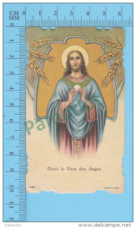 Italy-448 ( Voici Le Pain Des Anges  ) Santino Holy Card  Image Pieuse 2 Scans - Images Religieuses