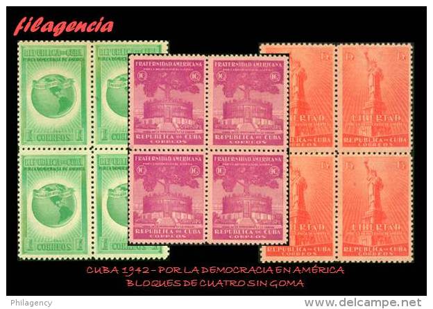 PIEZAS. CUBA. BLOQUES DE CUATRO. 1942-01 POR LA DEMOCRACIA EN AMÉRICA. MNG - Unused Stamps