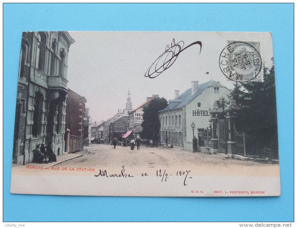 MARCHE - Rue De La STATION ( O.v.s. Edit L. FORTEMPS ) Anno 1907 ( Zie Foto´s Voor Details ) !! - Andere & Zonder Classificatie