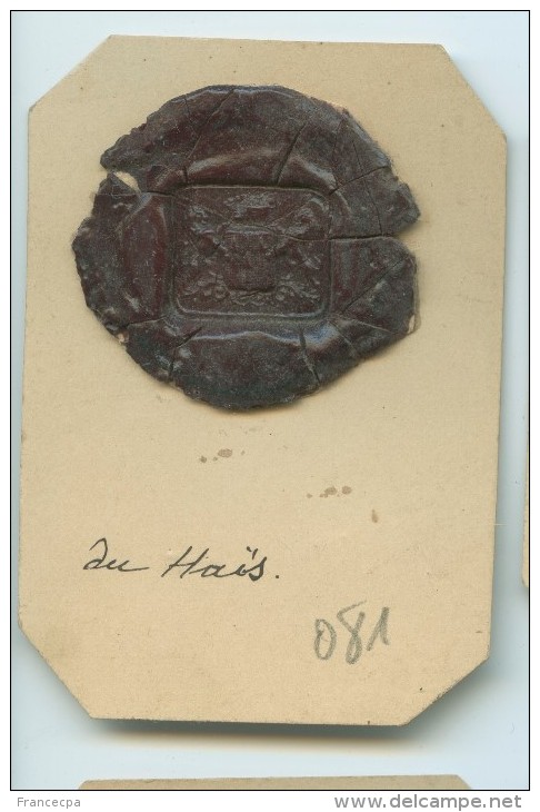 CACHET HISTORIQUE EN CIRE  - Sigillographie - SCEAUX - 081 Du Haïs - Seals