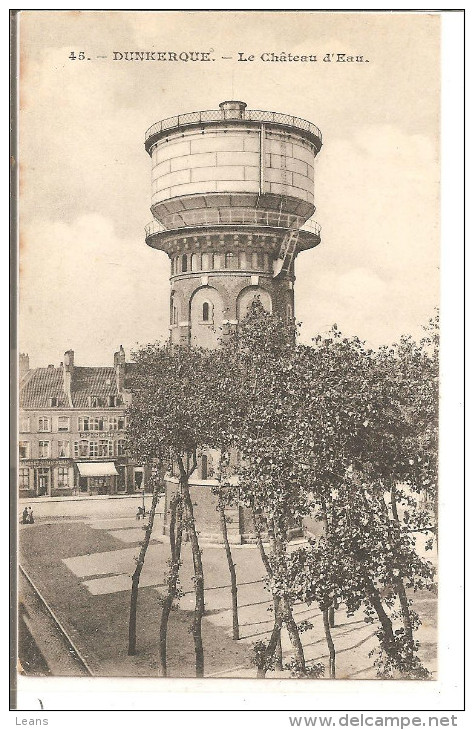 DUNKERQUE   Le Chateau D´eau   No 45 - Invasi D'acqua & Impianti Eolici