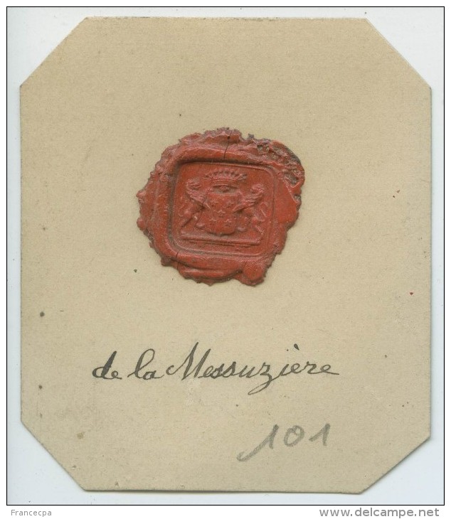 CACHET HISTORIQUE EN CIRE  - Sigillographie - SCEAUX - 101 De La Messuzière - Stempel & Siegel