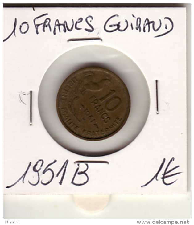 10 FRANCS GUIRAUD 1951B - Sonstige & Ohne Zuordnung