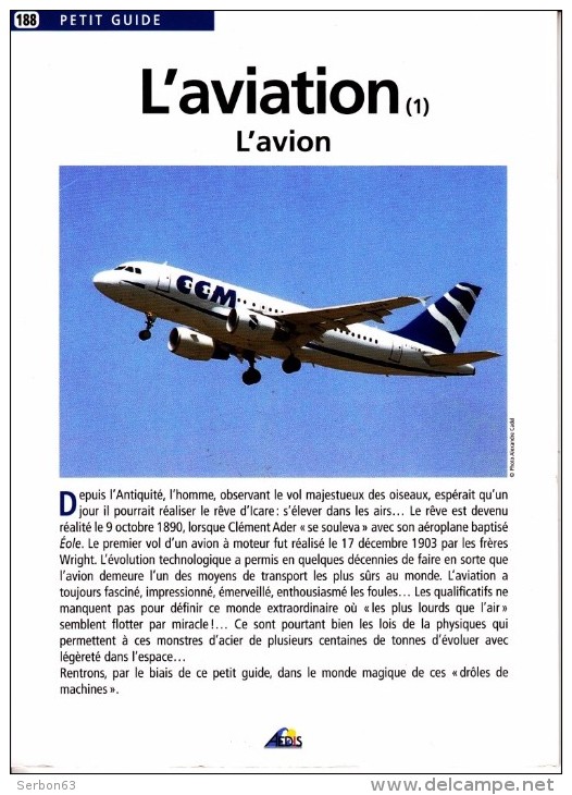 1 PETIT GUIDE NEUF L'AVIATION  POURQUOI ET COMMENT UN AVION PEUT VOLER... LIVRET N° 188 ED. AEDIS 8 PAGES - Vliegtuig