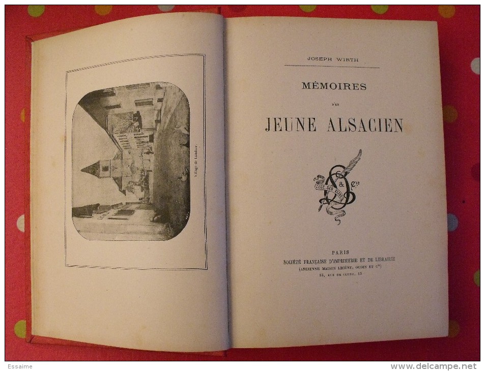 Mémoires D'un Jeune Alsacien. Joseph Wirth. éd Lecène Oudin. Sd (vers 1890/1900). Beau Cartonnage - Alsace