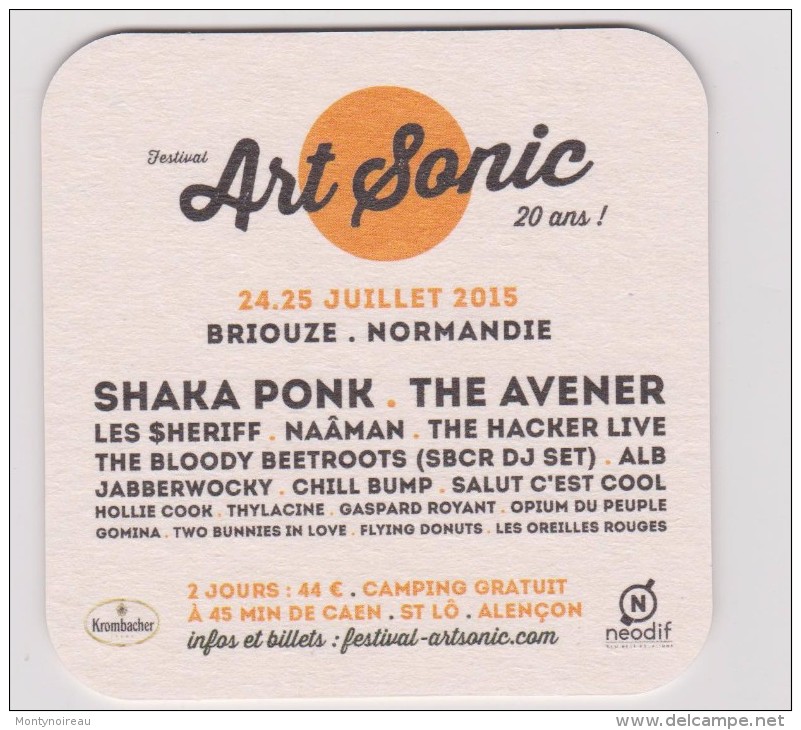 Sous-bocks : Festival ART  SONIC  Briouze, Orne ( Shaka Ponk ,the Avener,les Sheriff,naäman,the Hacker Live,hollie Cook, - Sous-bocks