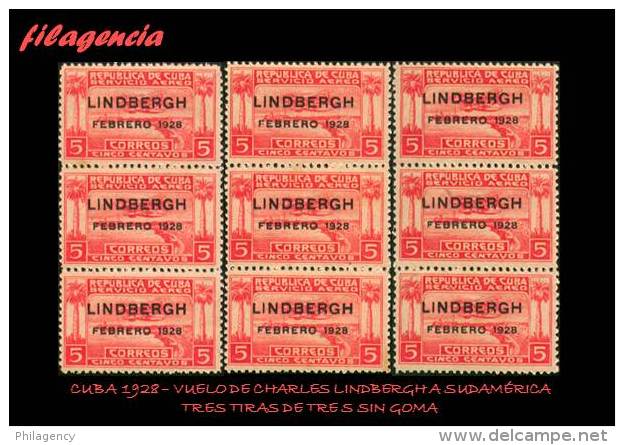 PIEZAS. CUBA MINT. 1928-02 VUELO DE CHARLES LINDBERGH A AMÉRICA DEL SUR. TRES TIRAS DE TRES. MNG - Ongebruikt