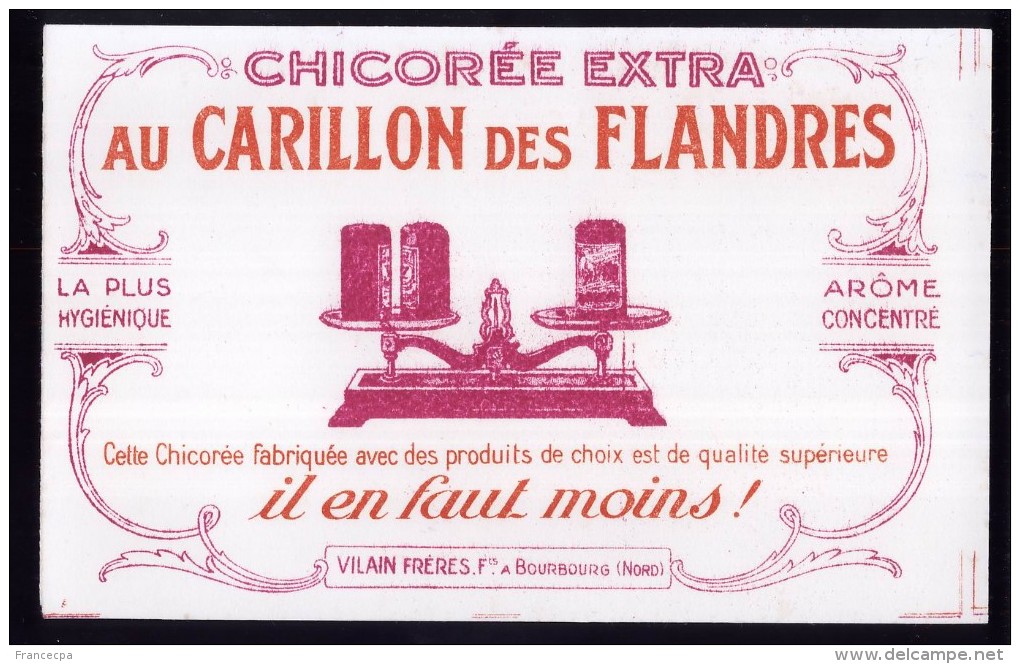 B242 - BUVARD - CHICOREE  EXTRA - AU CARILLON DES FLANDRES  - Vilain Frères Et Fils à BOURBOURG - NORD - Café & Thé