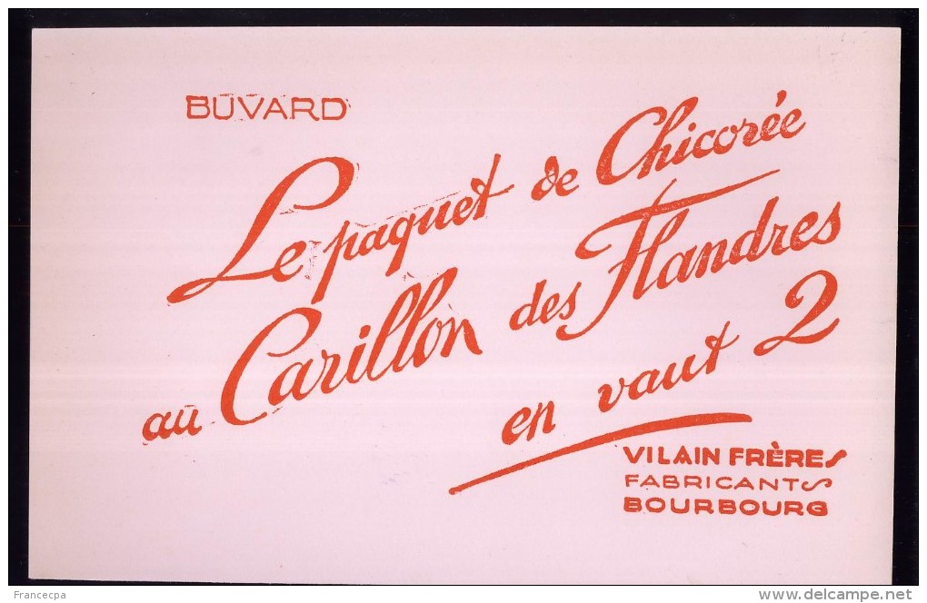 B243 - BUVARD - Le Paquet De CHICOREE AU CARILLON DES FLANDRES  - Vilain Frères  BOURBOURG - NORD - Café & Thé