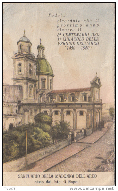 NAPOLI - SANTUARIO DELLA MADONNA DELL´ARCO  - ANNO 1949   /  Piccolo Calendario - Petit Format : 1941-60