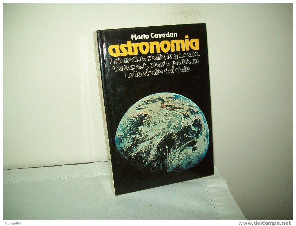 Astronomia (Club Degli Editori 1980) Di Mario Cavedon - Histoire, Philosophie Et Géographie