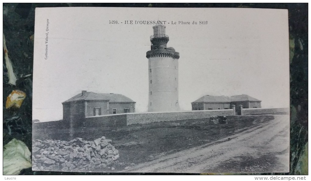 Ouessant.le Phare Du Stiff.édition Villard - Ouessant