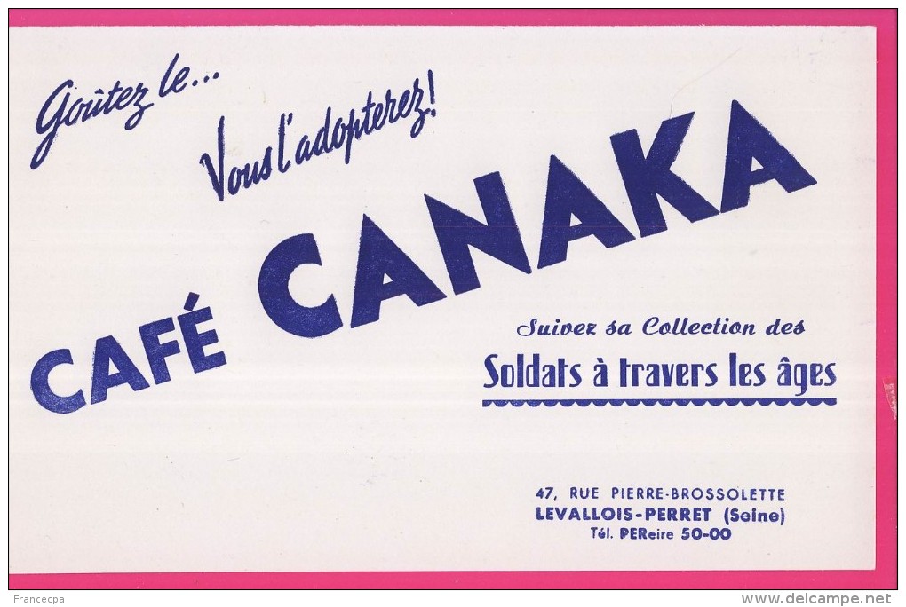 B311 - BUVARD -  CAFE  CANAKA  -  47, Rue Pierre-Brossolette - LEVALLOIS-PERRET - Café & Thé