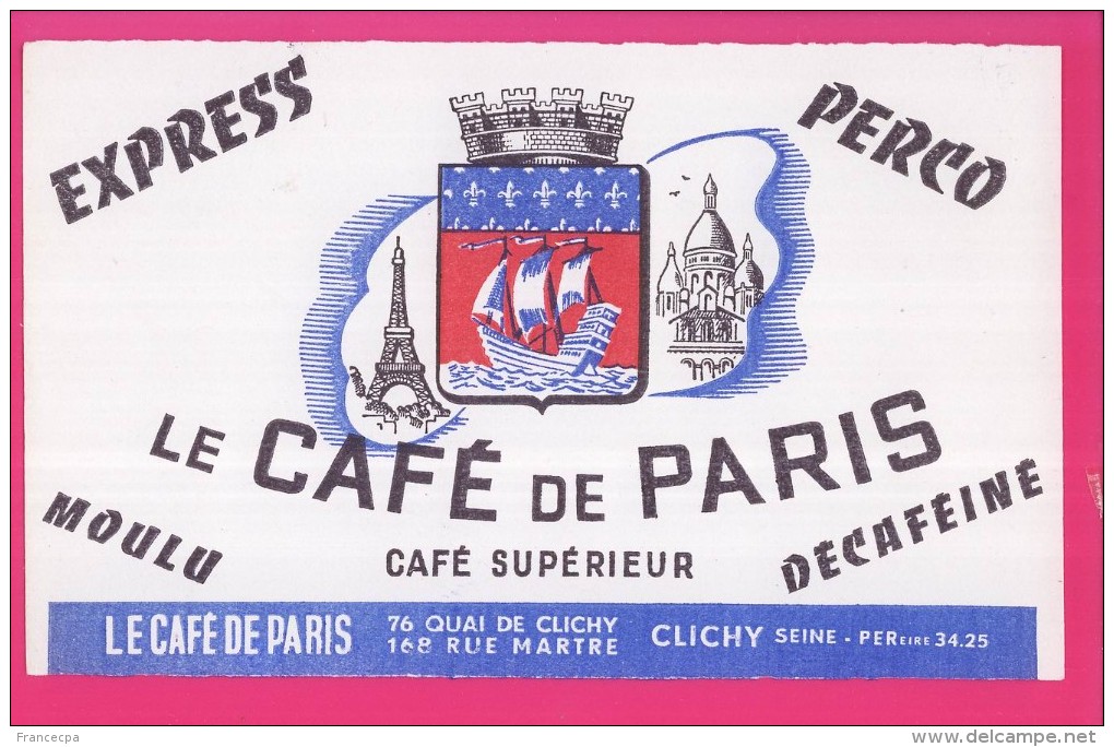 B321 - BUVARD - EXPRESS PERCO - LE CAFE DE PARIS - CLICHY SUR SEINE - Café & Thé