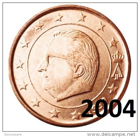 ** 5 CENT EURO  BELGIQUE 2004 PIECE NEUVE ** - Belgium