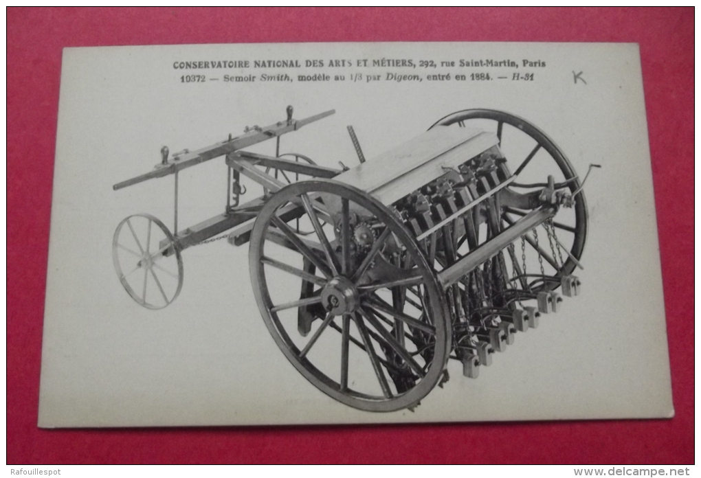 Cp  Semoir Smith Modele Au 1/3 Par Digeon Entre En 1884 Conservatoire National Des Arts Et Metiers - Tractors