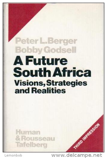 A Future South Africa: Visions, Strategies, And Realities By Peter L. Berger, Bobby Godsell ( ISBN 9780813308685) - Politik/Politikwissenschaften