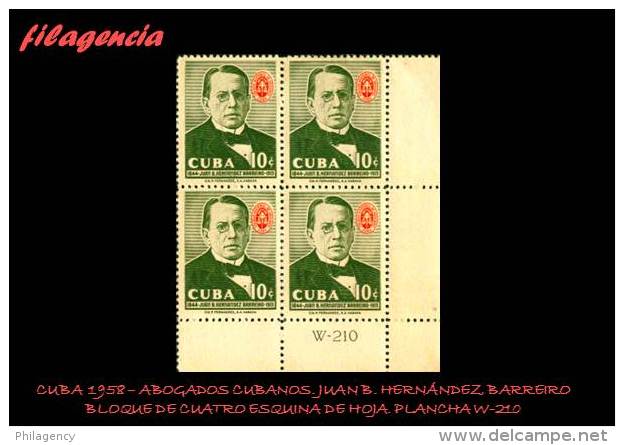 TRASTERO. CUBA. BLOQUES DE CUATRO. 1958-07 PERSONALIDADES CUBANAS. ABOGADO JUAN HERNÁNDEZ BARREIRO. PLANCHA W-210 - Ungebraucht