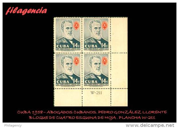 TRASTERO. CUBA. BLOQUES DE CUATRO. 1958-07 PERSONALIDADES CUBANAS. ABOGADO PEDRO GONZÁLEZ LLORENTE. PLANCHA W-211 - Neufs