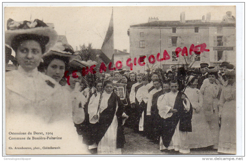 87 - BUSSIERE POITEVINE - OSTENSIONS DU DORAT 1904- EDITEUR ARAMBOUROU CHATELLERAULT - Bussiere Poitevine