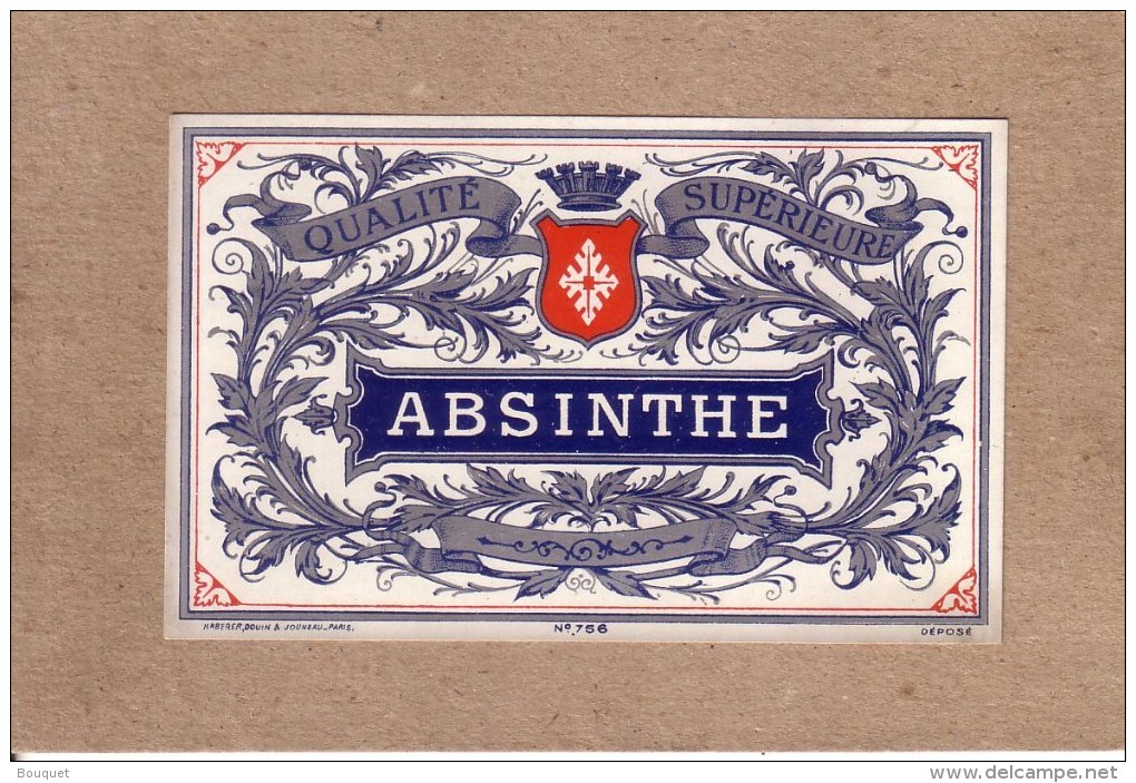 ETIQUETTE - ABSINTHE - QUALITE SUPERIEURE - EDITEUR HABERER , DUIN , & JOUNEAU ? - Autres & Non Classés