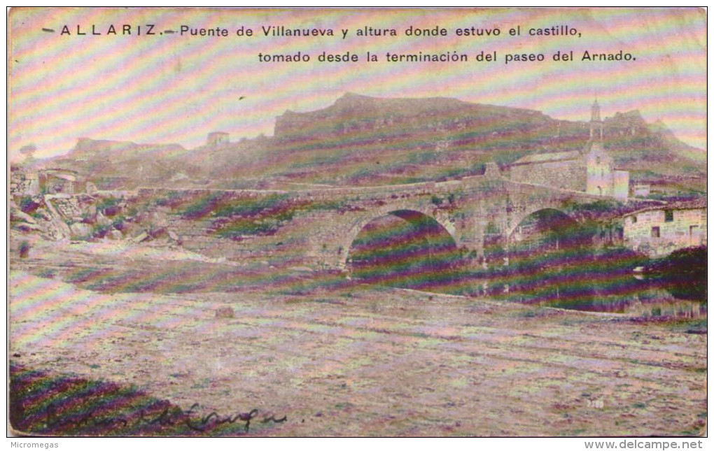ALLARIZ - Puente De Villanueva Y Altura Donde Estuvo El Castillo, Tomado Desde La Terminacion Del Paseo Del Arnado - Orense