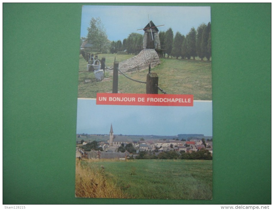 Un Bonjour De FROIDCHAPELLE --- L' Eglise Et Le Moulin - Froidchapelle