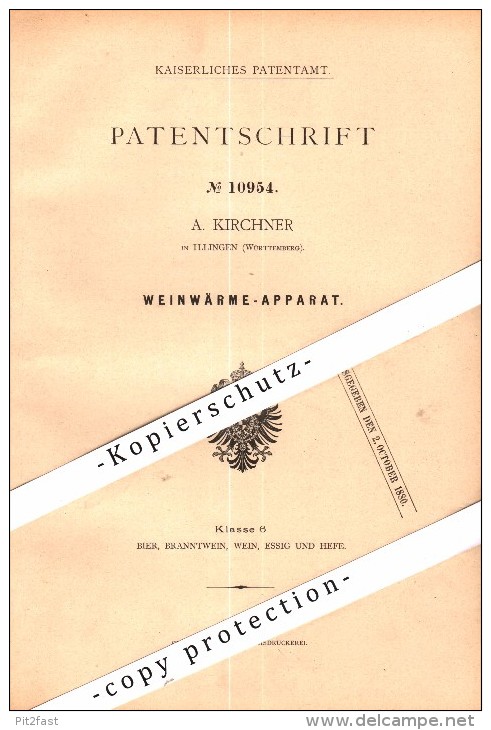 Original Patent - A. Kirchner In Illingen , Württemberg , 1880 , Wein - Wärmeapparat , Weinbau , Brauerei , Brennerei !! - Sonstige & Ohne Zuordnung