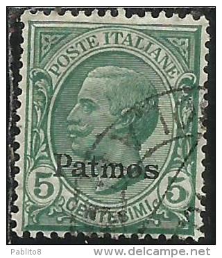 COLONIE ITALIANE EGEO 1912 PATMO (PATMOS) SOPRASTAMPATO D´ITALIA ITALY OVERPRINTED CENT. 5 CENTESIMI USATO USED - Egeo (Patmo)