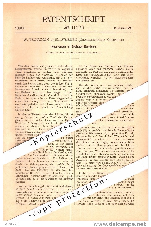 Original Patent - W. Trouchon In Ellwürden B. Nordenham , 1880 , Drahtzug - Barriere , Schlagbaum , Schranke !!! - Nordenham