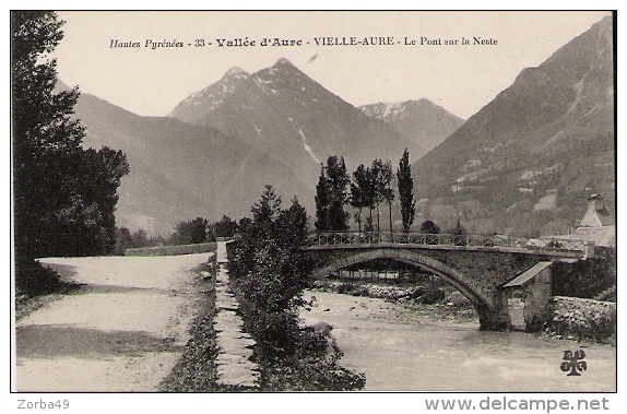 VIEILLE AURE Pont Sur La Neste - Vielle Aure