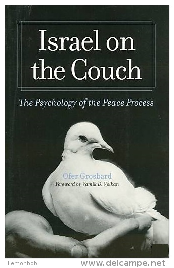 Israel On The Couch: The Psychology Of The Peace Process (Suny Series In Israeli Studies) By Ofer Grosbard - Politik/Politikwissenschaften