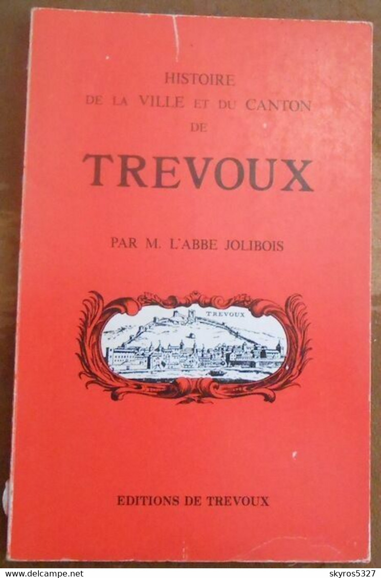 Histoire De La Ville Et Du Canton De Trevoux - Franche-Comté