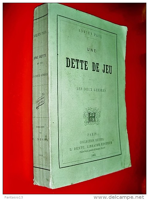 Une Dette De Jeu / Les Deux Gendres  Adrien Paul 1861  Collection Hetzel E. Dentu éditeur - 1801-1900