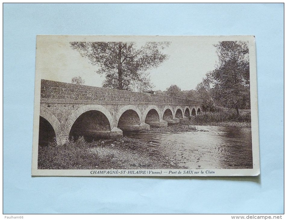 CHAMPAGNE ST HILAIRE    PONT DE SAIX SUR LE CLAIN - Autres & Non Classés