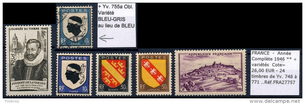 FRANCE  -  Année Complète 1946 ** MNH + Variétés   Cote= 26,00 EUR - 24 Timbres De Yv. 748 à 771 ..Réf.FRA27757 - 1940-1949