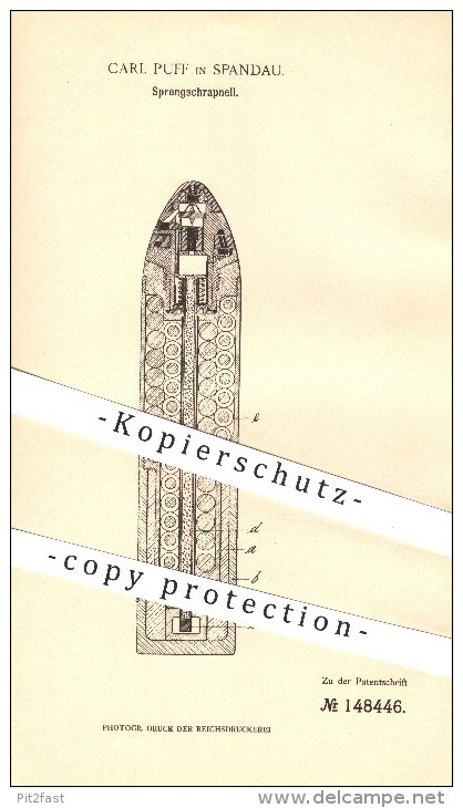 Original Patent - Carl Puff In Spandau , 1902 , Sprengschrapnell , Schrapnell , Sprengung , Munition , Granate !!! - Documents