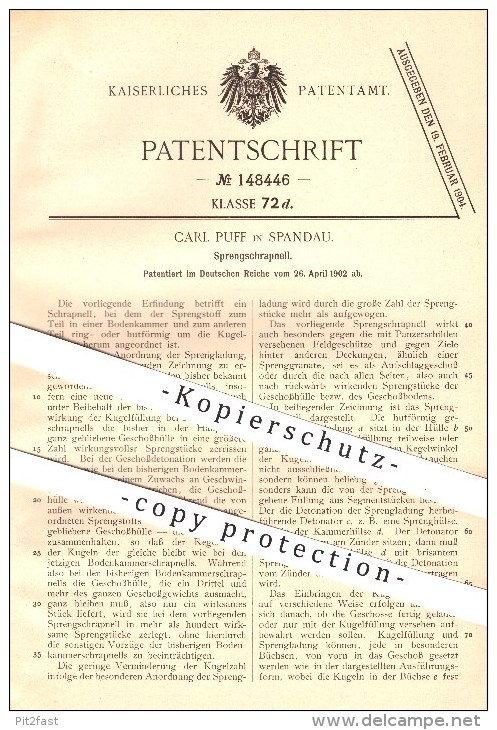 Original Patent - Carl Puff In Spandau , 1902 , Sprengschrapnell , Schrapnell , Sprengung , Munition , Granate !!! - Documents