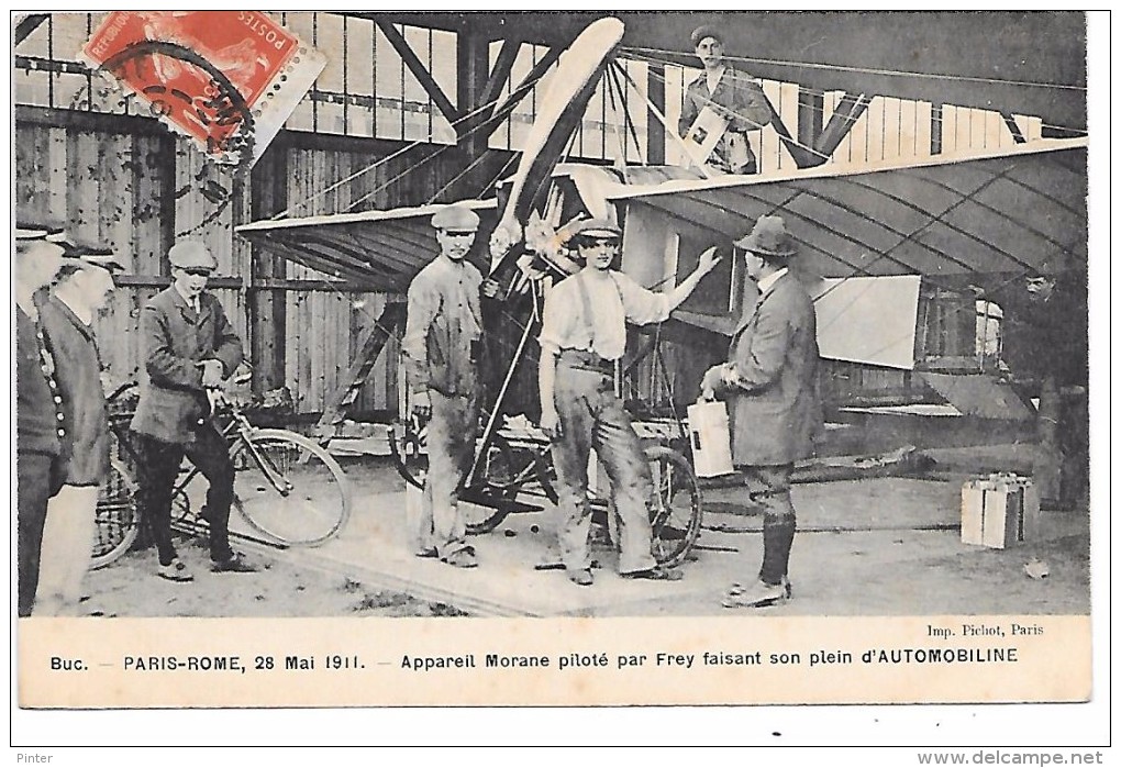 BUC - Paris-Rome 28 Mai 1911 - Appareil Morane Piloté Par Frey Faisant Son Plein D'Automobiline - Buc